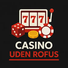 Bedste Casino Uden Om Rofus - Find Dine Favoritter 1559811599